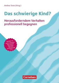 Abbildung von: Das schwierige Kind? - Cornelsen bei Verlag an der Ruhr