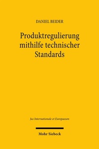 Enlarge image Cover: Produktregulierung mithilfe technischer Standards - Mohr Siebeck