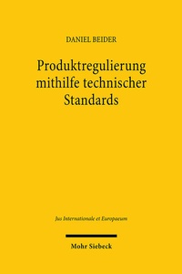 Abbildung von: Produktregulierung mithilfe technischer Standards - Mohr Siebeck