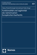 Cover: Funktionalit&auml;t und Legitimit&auml;t des Gemeinsamen Europ&auml;ischen Kaufrechts - Nomos