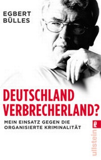Abbildung von: Deutschland, Verbrecherland? - Ullstein Taschenbuchverlag