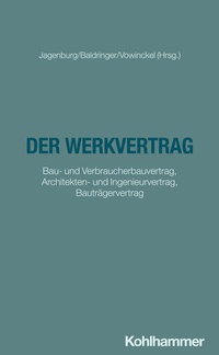 Abbildung von: Der Werkvertrag - Kohlhammer