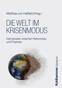 Abbildung von: Die Welt im Krisenmodus - Kohlhammer