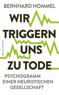 Enlarge image Cover: Wir triggern uns zu Tode - Westend