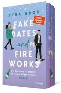 Enlarge image Cover: Fake Dates and Fireworks - Forever