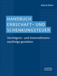 Bild vergrößern Bild: Handbuch Erbschaft- und Schenkungsteuer - Schäffer-Poeschel