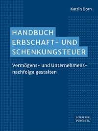 Abbildung von: Handbuch Erbschaft- und Schenkungsteuer - Schäffer-Poeschel