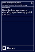 Abbildung von: Doppelbesteuerung aufgrund einer Wegzugsbesteuerung gemäß § 6 AStG - Nomos