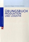 Cover: &Uuml;bungsbuch Produktion und Logistik - mi Wirtschaftsbuch