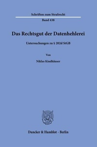 Enlarge image Cover: Das Rechtsgut der Datenhehlerei - Duncker & Humblot