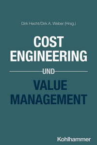 Enlarge image Cover: Cost Engineering und Value Management - Kohlhammer