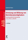 Cover: Schulung und Bildung von Betriebsratsmitgliedern - Bund-Verlag