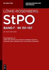 Abbildung von: Löwe-Rosenberg. StPO - Die Strafprozeßordnung und das Gerichtsverfassungsgesetz - Band 7 - De Gruyter