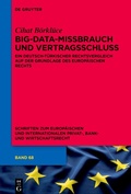 Abbildung von: Big-Data-Missbrauch und Vertragsschluss - De Gruyter