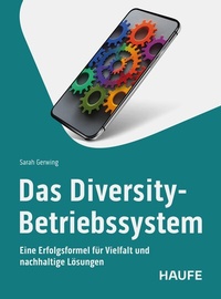 Abbildung von: Das Diversity-Betriebssystem - Haufe-Lexware