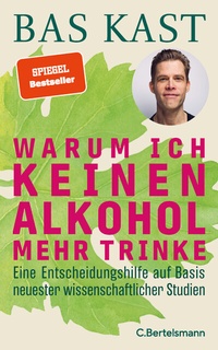 Abbildung von: Warum ich keinen Alkohol mehr trinke - C.Bertelsmann