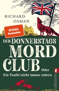 Cover: Der Donnerstagsmordclub oder Ein Teufel stirbt immer zuletzt (Die Mordclub-Serie 4) - Ullstein Taschenbuchverlag
