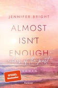 Cover: Almost isn't enough. Echoes of the Past (Secrets of Ferley 2) - Forever