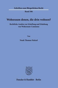 Enlarge image Cover: Wohnraum denen, die drin wohnen? - Duncker & Humblot