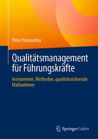 Abbildung von: Qualitätsmanagement für Führungskräfte - Springer Gabler