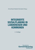 Abbildung von: Integrierte Sozialplanung in Landkreisen und Kommunen - Deutscher Gemeindeverlag