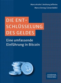 Abbildung von: Die Entschlüsselung des Geldes - Schäffer-Poeschel