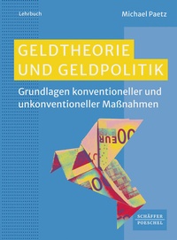 Bild vergrößern Bild: Geldtheorie und Geldpolitik - Schäffer-Poeschel