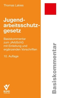 Abbildung von: Jugendarbeitsschutzgesetz - Bund-Verlag