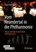 Cover: Vom Neandertal in die Philharmonie - Springer