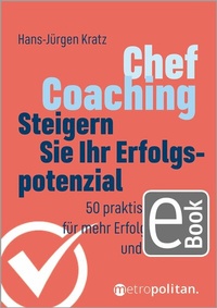 Abbildung von: Chef-Coaching: Steigern Sie Ihr Erfolgspotenzial - Walhalla