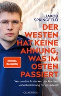Cover: Der Westen hat keine Ahnung, was im Osten passiert - Quadriga