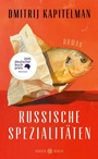 Bild: Russische Spezialit&auml;ten - Hanser Berlin