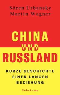 Enlarge image Cover: China und Russland - Suhrkamp