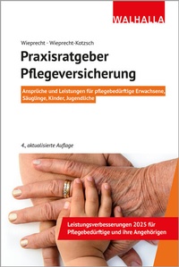Abbildung von: Praxisratgeber Pflegeversicherung - Walhalla
