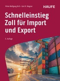 Cover: Schnelleinstieg Zoll f&uuml;r Import und Export - Haufe-Lexware