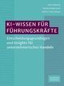 Cover: KI-Wissen f&uuml;r F&uuml;hrungskr&auml;fte - Sch&auml;ffer-Poeschel