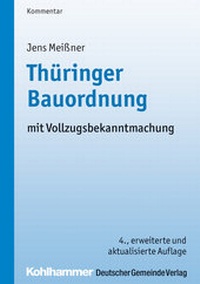Abbildung von: Thüringer Bauordnung - Deutscher Gemeindeverlag
