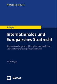 Enlarge image Cover: Internationales und Europäisches Strafrecht - Nomos
