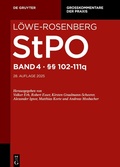 Cover: L&ouml;we-Rosenberg. StPO - Die Strafproze&szlig;ordnung und das Gerichtsverfassungsgesetz - Band 4 - De Gruyter