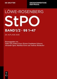 Abbildung von: Löwe-Rosenberg. StPO - Die Strafprozeßordnung und das Gerichtsverfassungsgesetz - Band 1/2 - De Gruyter