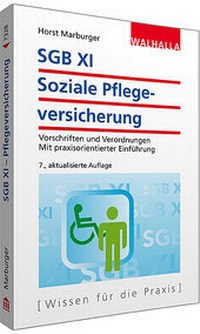 Abbildung von: SGB XI - Soziale Pflegeversicherung - Walhalla