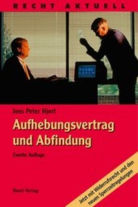 Abbildung von: Aufhebungsvertrag und Abfindung - Bund-Verlag