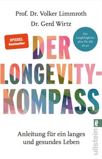 Abbildung von: Der Longevity-Kompass - Ullstein Taschenbuchverlag