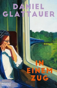 Enlarge image Cover: In einem Zug - DuMont Buchverlag