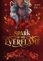 Cover: Spark of the Everflame - LEAF Verlag - Bücherbüchse OHG