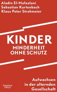 Abbildung von: Kinder - Minderheit ohne Schutz - Kiepenheuer & Witsch