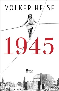 Enlarge image Cover: 1945 - Rowohlt Berlin