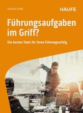 Cover: F&uuml;hrungsaufgaben im Griff - Haufe-Lexware