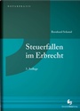 Bild: Steuerfallen im Erbrecht - Deutscher Notarverlag