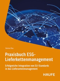 Abbildung von: Praxisbuch ESG-Lieferkettenmanagement - Haufe-Lexware